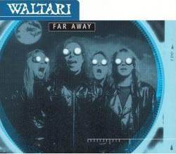 Waltari : Far Away